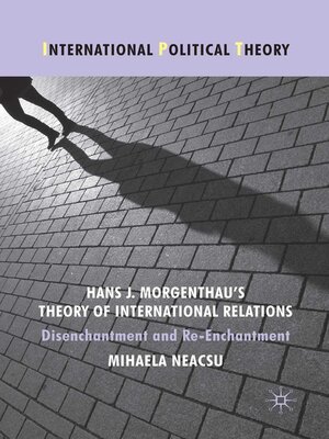 cover image of Hans J. Morgenthau's Theory of International Relations